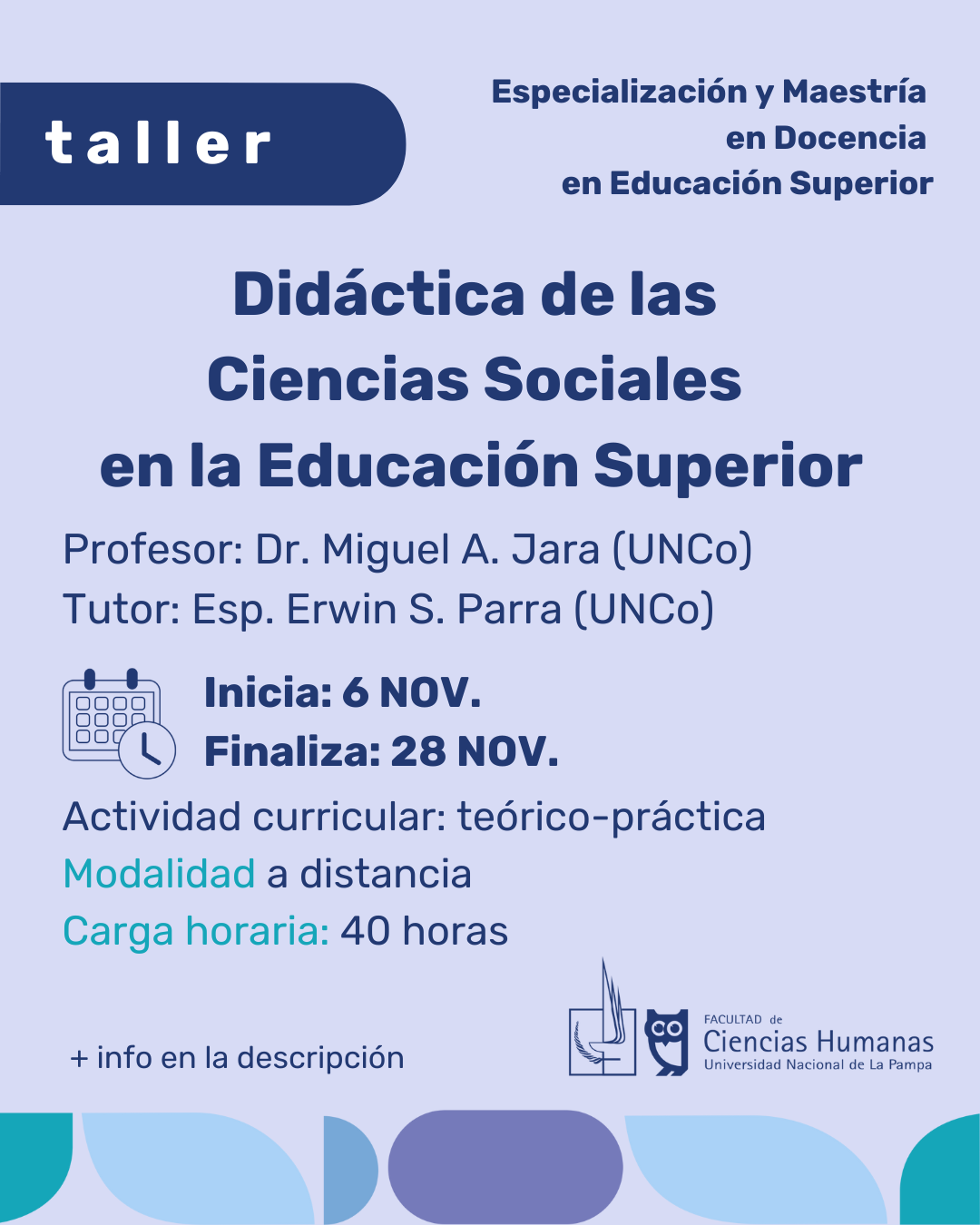 Taller: Didáctica de las Ciencias Sociales en la Educación Superior (Especialización en Docencia en Educación Superior)